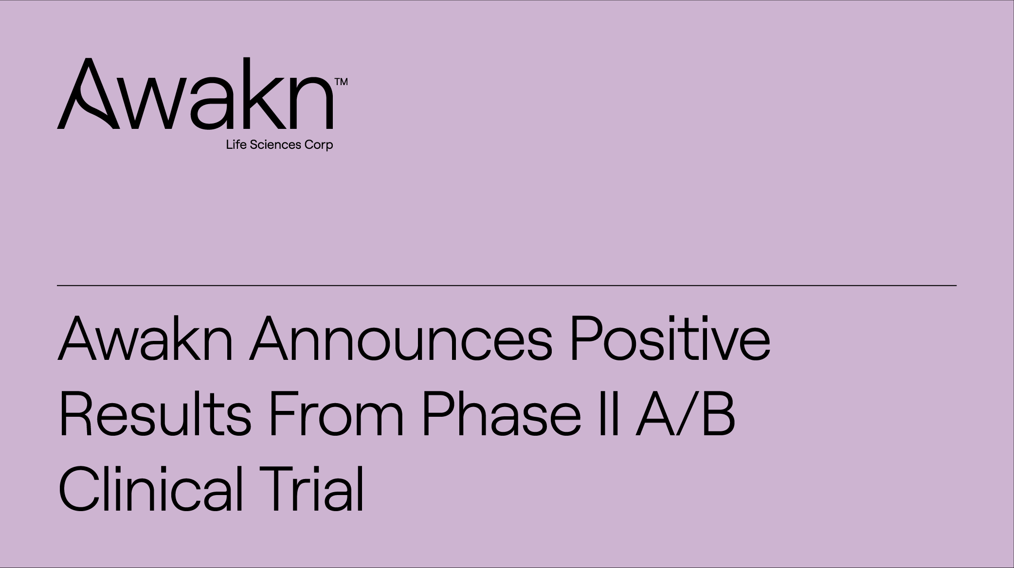 Awakn Announces Positive Results From Phase II A/B Clinical Trial