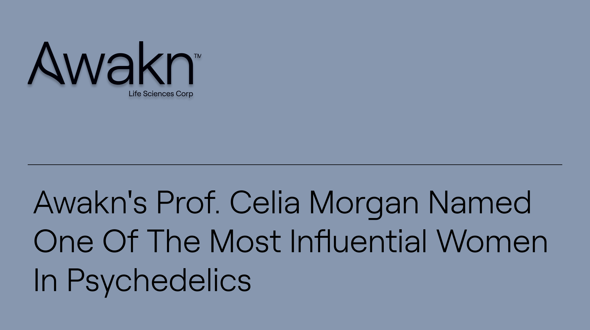Awakn Life Sciences’ Professor Celia Morgan Named One Of The Most Influential Women In The Psychedelics Industry