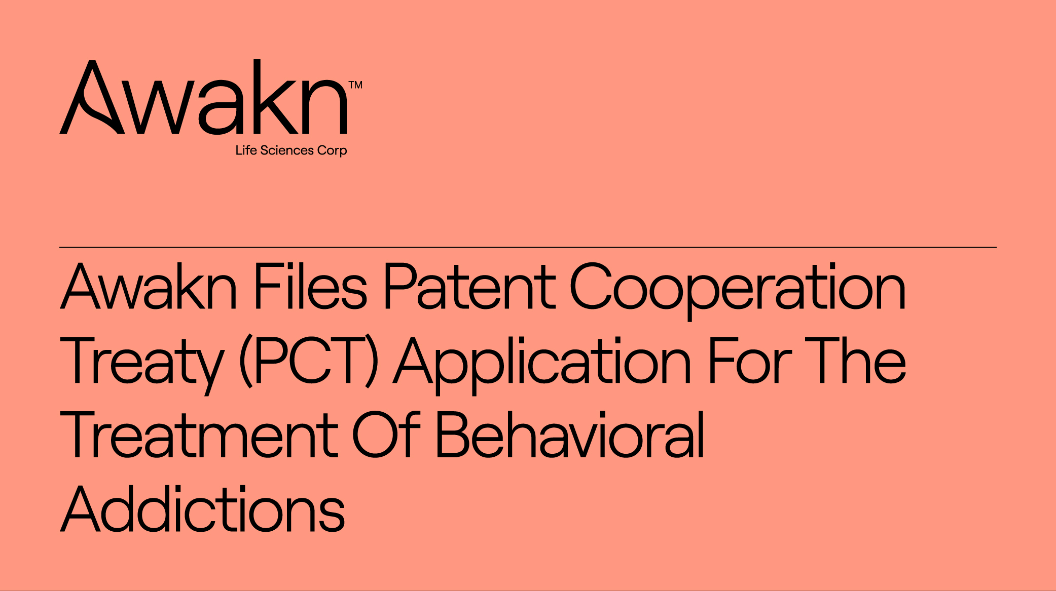 Awakn Life Sciences Files Patent Cooperation Treaty (Pct) Application For The Treatment Of Behavioral Addictions