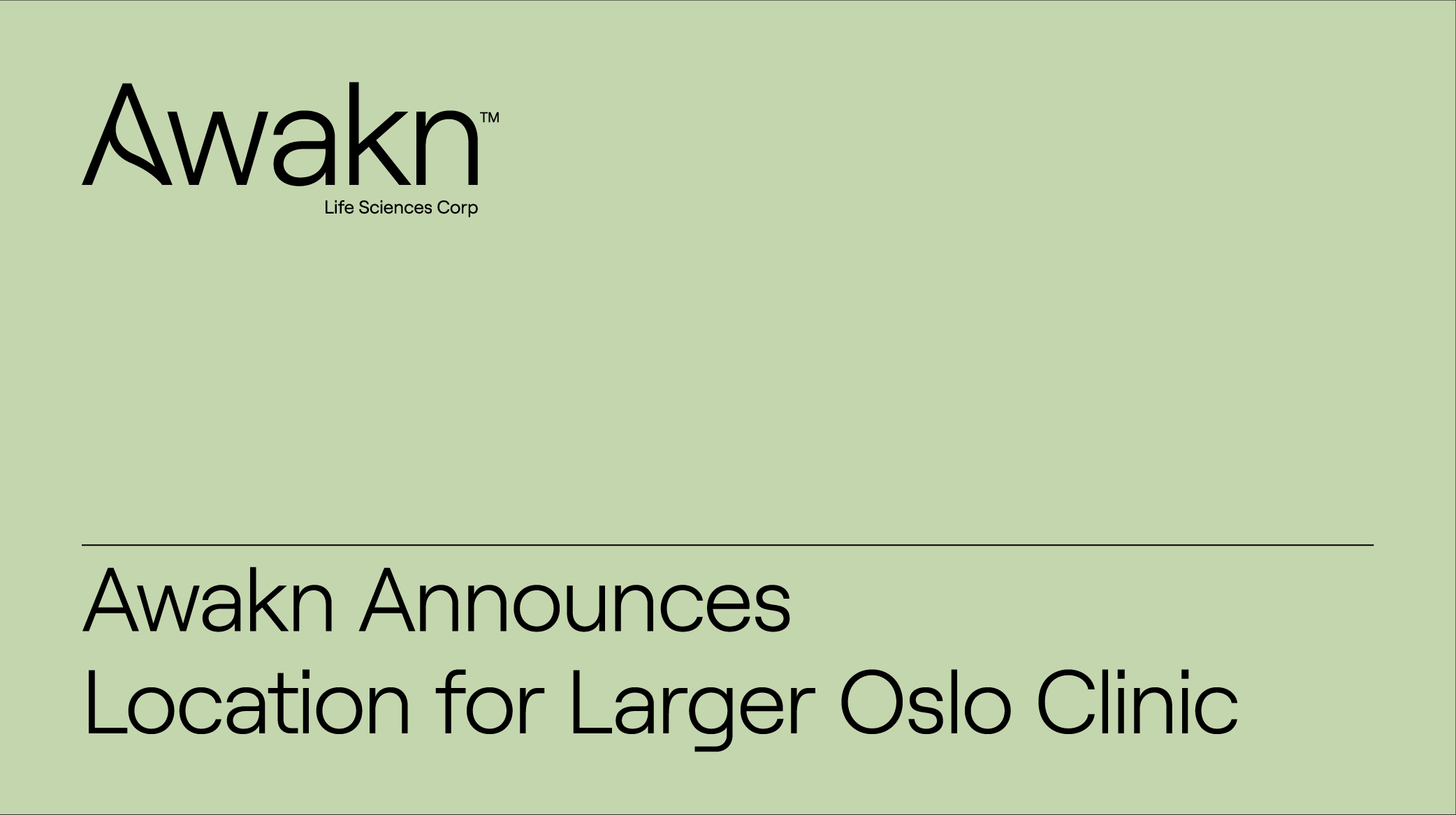Awakn Life Sciences Announces Location for Larger Oslo Clinic