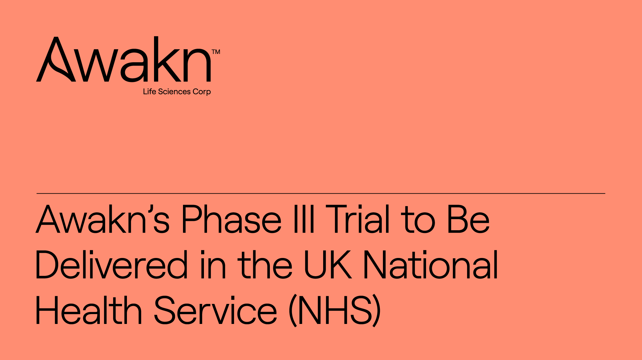 Awakn Life Sciences’ Phase III Trial to Be Delivered in the UK National Health Service (NHS)