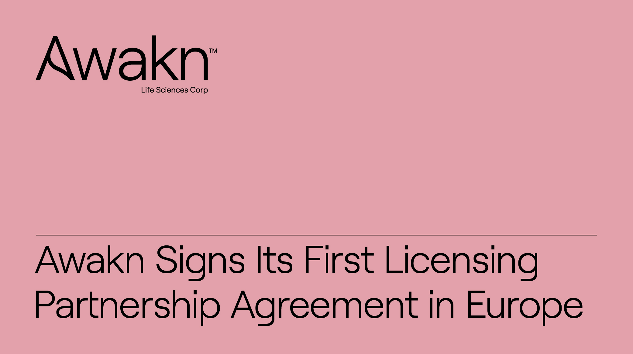 Awakn Life Sciences Signs Its First Licensing Partnership Agreement In Europe