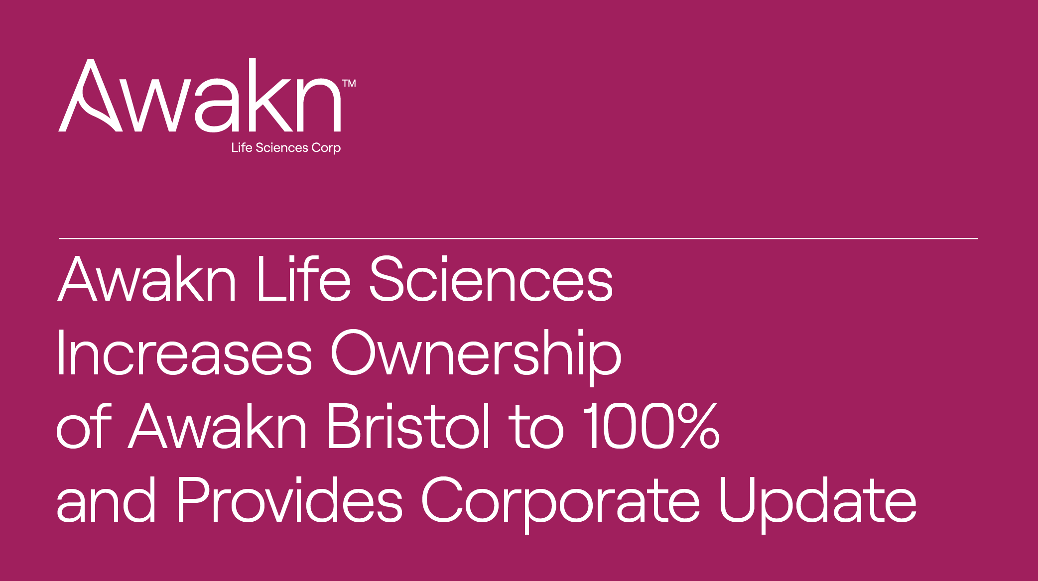 Awakn Increases Ownership of Awakn Bristol to 100% and Provides Corporate Update