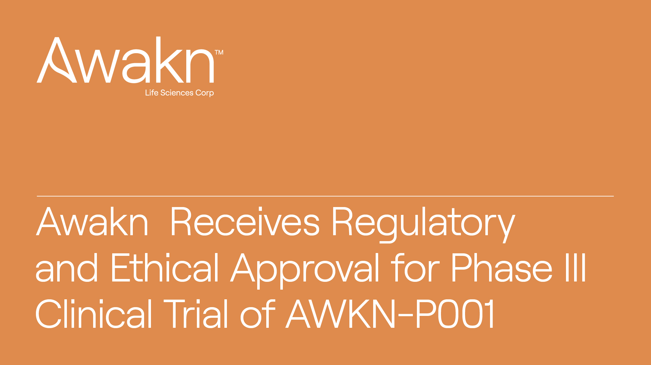 Awakn Life Sciences Receives Regulatory and Ethical Approval For Phase III Clinical Trial Of AWKN-P001